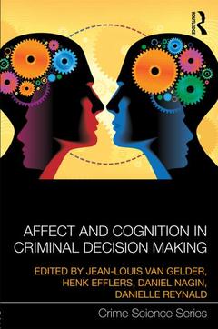Cover of the book Affect and Cognition in Criminal Decision Making