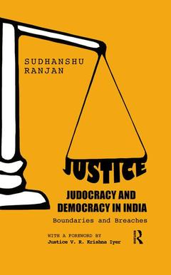 Couverture de l’ouvrage Justice, Judocracy and Democracy in India