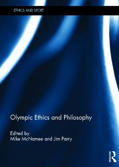Couverture de l’ouvrage Olympic Ethics and Philosophy