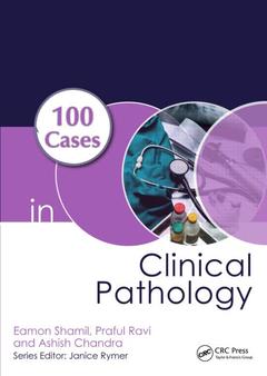 Couverture de l’ouvrage 100 Cases in Clinical Pathology