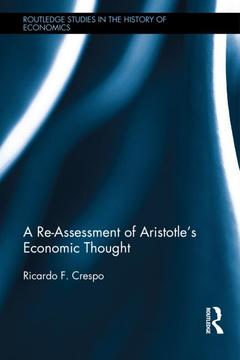 Couverture de l’ouvrage A Re-Assessment of Aristotle's Economic Thought