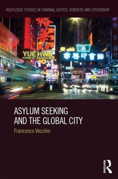 Cover of the book Asylum Seeking and the Global City