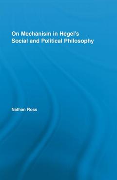 Couverture de l’ouvrage On Mechanism in Hegel's Social and Political Philosophy