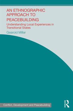 Couverture de l’ouvrage An Ethnographic Approach to Peacebuilding