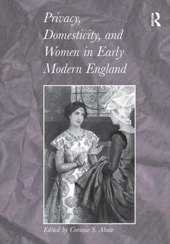 Cover of the book Privacy, Domesticity, and Women in Early Modern England