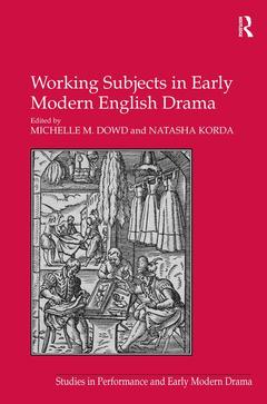 Couverture de l’ouvrage Working Subjects in Early Modern English Drama