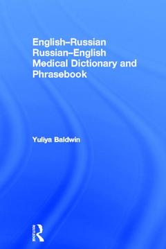 Couverture de l’ouvrage English-Russian Russian-English Medical Dictionary and Phrasebook