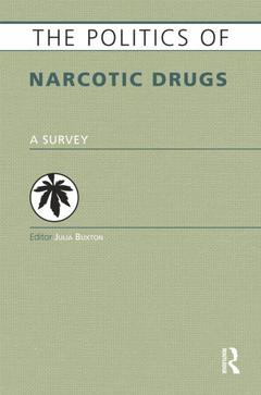 Couverture de l’ouvrage The Politics of Narcotic Drugs