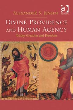 Cover of the book Divine Providence and Human Agency
