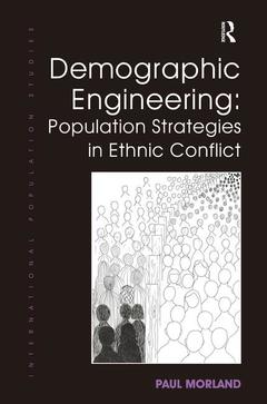 Couverture de l’ouvrage Demographic Engineering: Population Strategies in Ethnic Conflict