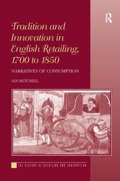Cover of the book Tradition and Innovation in English Retailing, 1700 to 1850