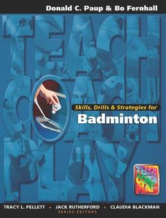 Couverture de l’ouvrage Skills, Drills & Strategies for Badminton