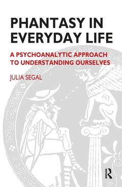 Cover of the book Phantasy in Everyday Life