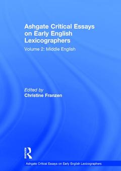 Couverture de l’ouvrage Ashgate Critical Essays on Early English Lexicographers