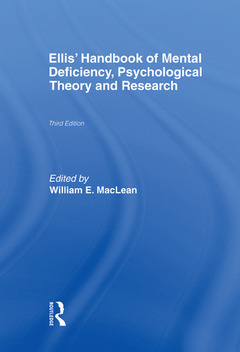 Couverture de l’ouvrage Ellis' Handbook of Mental Deficiency, Psychological Theory and Research