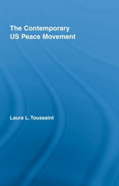 Couverture de l’ouvrage The Contemporary US Peace Movement