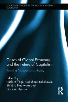 Couverture de l’ouvrage Crises of Global Economies and the Future of Capitalism
