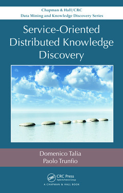 Couverture de l’ouvrage Service-Oriented Distributed Knowledge Discovery