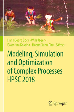 Couverture de l’ouvrage Modeling, Simulation and Optimization of Complex Processes HPSC 2018