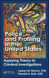 Couverture de l’ouvrage Police and Profiling in the United States