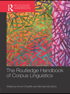 Couverture de l’ouvrage The Routledge Handbook of Corpus Linguistics