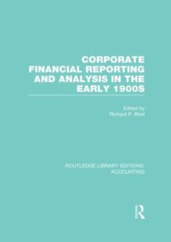 Cover of the book Corporate Financial Reporting and Analysis in the early 1900s (RLE Accounting)