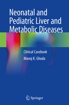 Couverture de l’ouvrage Neonatal and Pediatric Liver and Metabolic Diseases