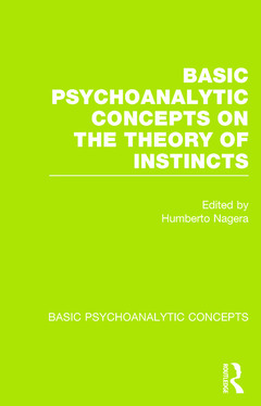 Couverture de l’ouvrage Basic Psychoanalytic Concepts on the Theory of Instincts
