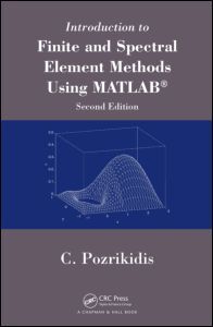 Couverture de l’ouvrage Introduction to Finite and Spectral Element Methods Using MATLAB