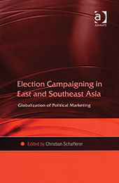 Cover of the book Election Campaigning in East and Southeast Asia