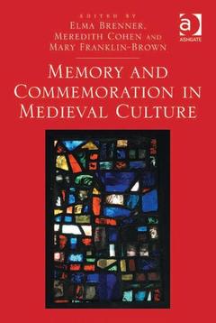 Cover of the book Memory and Commemoration in Medieval Culture