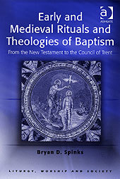 Couverture de l’ouvrage Early and Medieval Rituals and Theologies of Baptism
