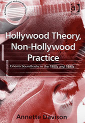 Couverture de l’ouvrage Hollywood Theory, Non-Hollywood Practice