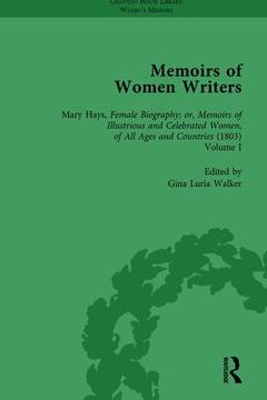 Couverture de l’ouvrage Memoirs of Women Writers, Part II, Volume 5