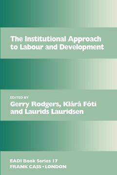 Couverture de l’ouvrage The Institutional Approach to Labour and Development