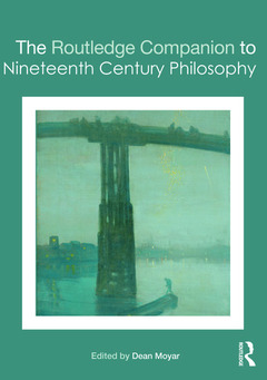 Couverture de l’ouvrage The Routledge Companion to Nineteenth Century Philosophy