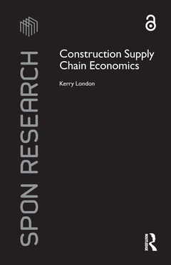 Couverture de l’ouvrage Construction Supply Chain Economics