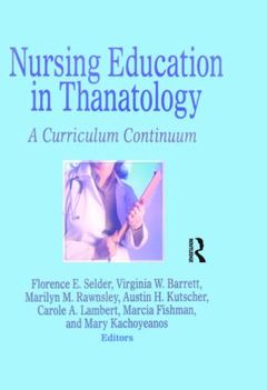 Couverture de l’ouvrage Nursing Education in Thanatology
