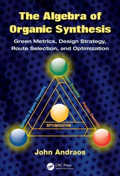 Couverture de l’ouvrage The Algebra of Organic Synthesis