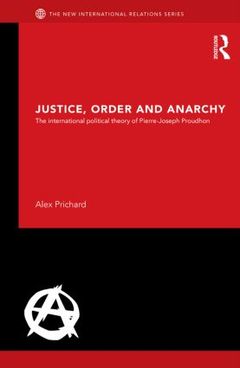 Couverture de l’ouvrage Justice, Order and Anarchy