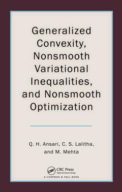 Couverture de l’ouvrage Generalized Convexity, Nonsmooth Variational Inequalities, and Nonsmooth Optimization