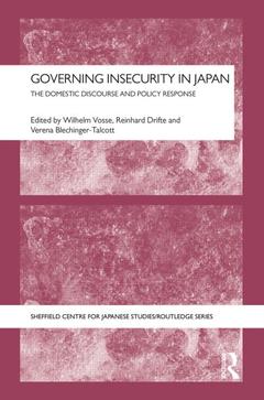 Cover of the book Governing Insecurity in Japan