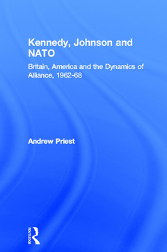 Couverture de l’ouvrage Kennedy, Johnson and NATO
