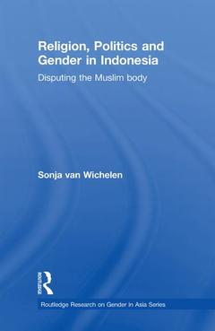 Couverture de l’ouvrage Religion, Politics and Gender in Indonesia