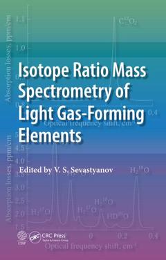 Couverture de l’ouvrage Isotope Ratio Mass Spectrometry of Light Gas-Forming Elements