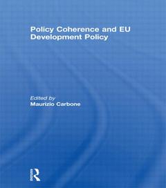 Couverture de l’ouvrage Policy Coherence and EU Development Policy