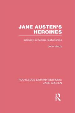 Couverture de l’ouvrage Jane Austen's Heroines (RLE Jane Austen)