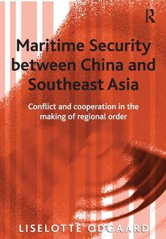 Couverture de l’ouvrage Maritime Security between China and Southeast Asia