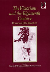 Cover of the book The Victorians and the Eighteenth Century