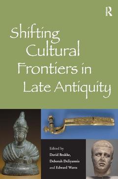 Couverture de l’ouvrage Shifting Cultural Frontiers in Late Antiquity